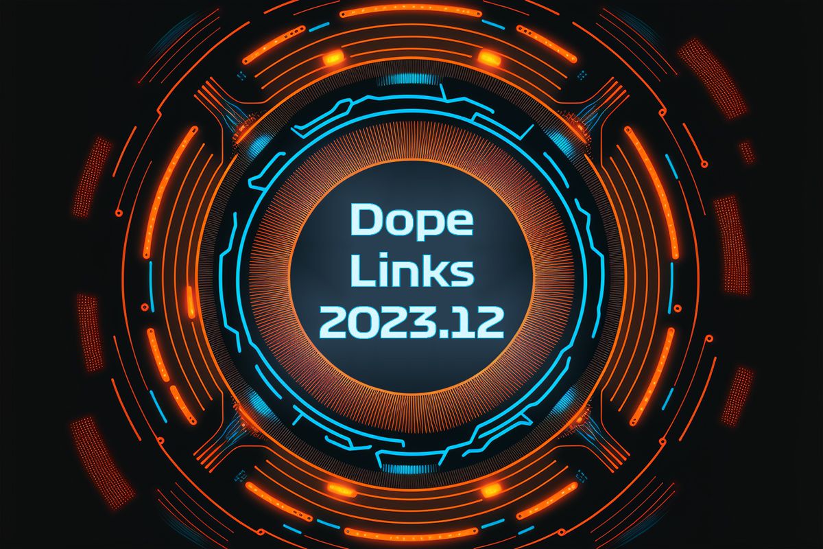 Dope Links 2023.12