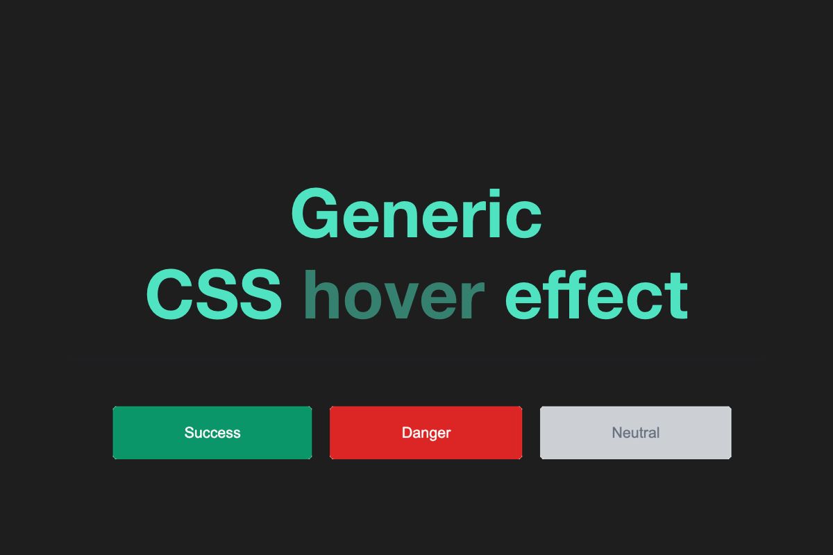 Generic CSS hover effect